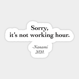 Nanami quote 2 (white) Sticker